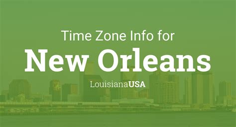 new orleans time zone  There will be more light in the morning